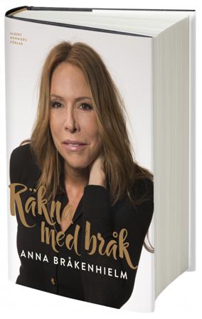 Räkna med bråk : om floppar, succéer och småländskt driv - Bok av Anna Bråkenhielm - Inbunden