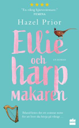 Ellie och harpmakaren - Bok av Hazel Prior - Pocket