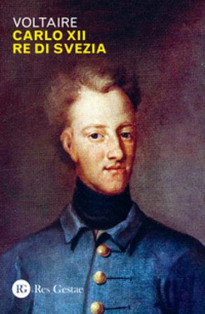Carlo XII re di Svezia Voltaire