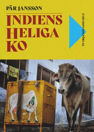 Indiens heliga ko - Bok av Pär Jansson - Inbunden