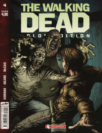 The walking dead. Color edition. Vol. 4 Robert Kirkman