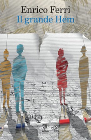 Il grande Hem Enrico Ferri