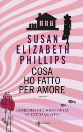 Cosa ho fatto per amore Susan Elizabeth Phillips