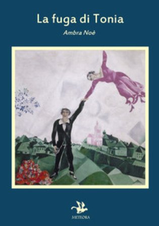 La fuga di Tonia Ambra Noè