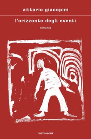 L'orizzonte degli eventi Vittorio Giacopini