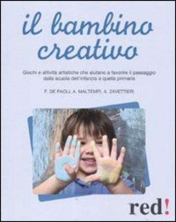 Il bambino creativo Fabiola De Paoli
