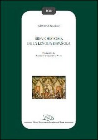 Breve historia de la lengua española Alfonso D'Agostino