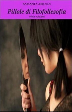 Pillole di filofollesofia Samanta Airoldi