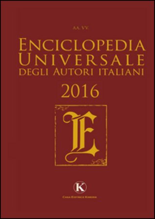 Enciclopedia universale degli autori italiani 2016