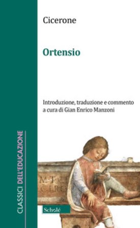 Ortensio. Testo latino a fronte Marco Tullio Cicerone