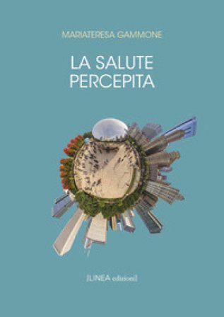 La salute percepita Mariateresa Gammone