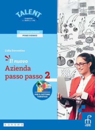 Il nuovo azienda passo passo. Per il settore turistico. Per gli Ist. tecnici e professionali. Con e-book. Con espansione online. Vol. 2 Lidia 