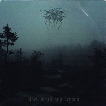 Black death and beyond Darkthrone