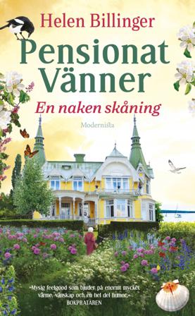 Pensionat Vänner : En naken skåning - Bok av Helen Billinger - Pocket