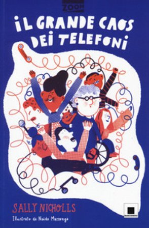 Il grande caos dei telefoni Sally Nicholls