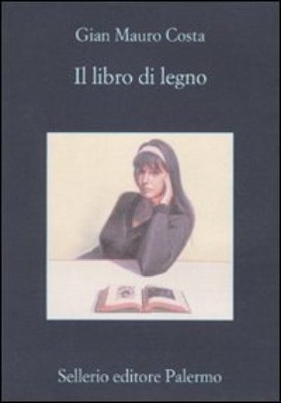 Il libro di legno Gian Mauro Costa