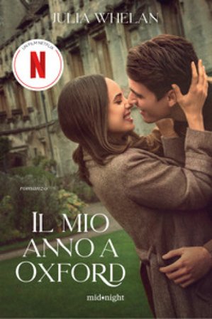 Il mio anno a Oxford Julia Whelan