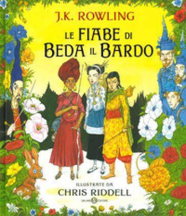 Le fiabe di Beda il Bardo. Ediz. a colori J. K. Rowling