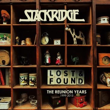 Lost and found - the reunion years 1999- Stackridge