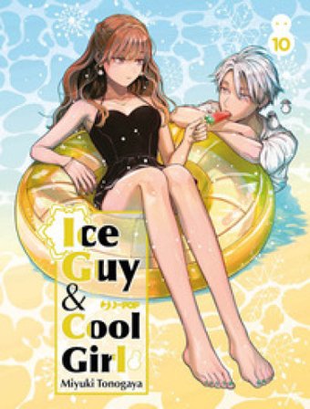Ice guy & cool girl. Vol. 10 Miyuki Tonogaya