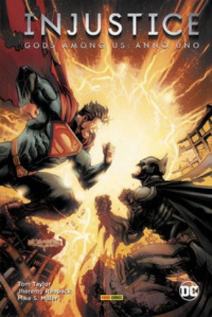 Injustice. Gods among us: Anno uno Tom Taylor