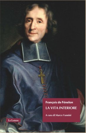 La vita interiore François Fénelon