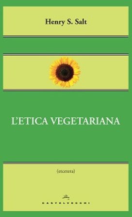L'etica vegetariana Henry S. Salt