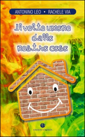 Il volto umano della nostra casa Antonino Leo