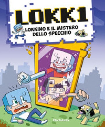Lokkino e il mistero dello specchio Lokk1