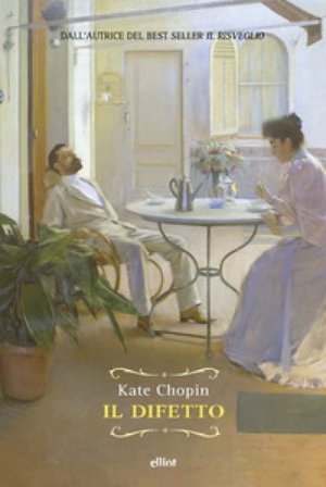 Il difetto Kate Chopin