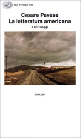 La letteratura americana e altri saggi Cesare Pavese