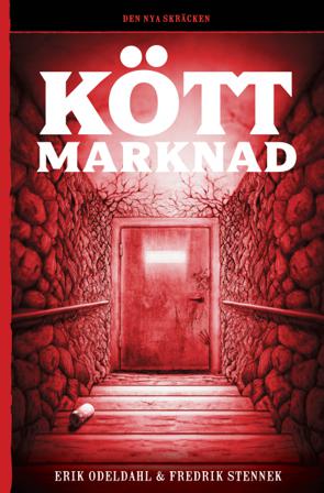 Köttmarknad - Bok av Erik Odeldahl & Fredrik Stennek - Häfte