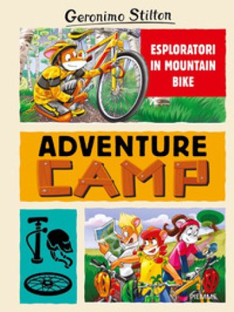 Esploratori in mountain bike. Adventure camp Geronimo Stilton