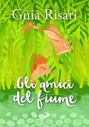 Gli amici del fiume Guia Risari