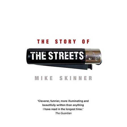 The Story of the Streets av Mike Skinner