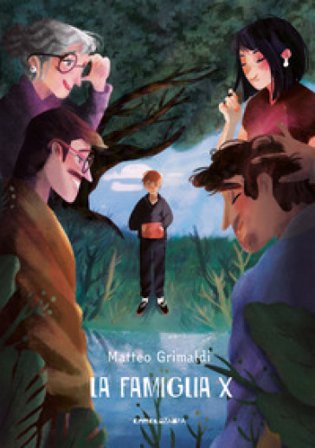 La famiglia X. Ediz. ad alta leggibilità Matteo Grimaldi
