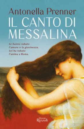 Il canto di Messalina Antonella Prenner