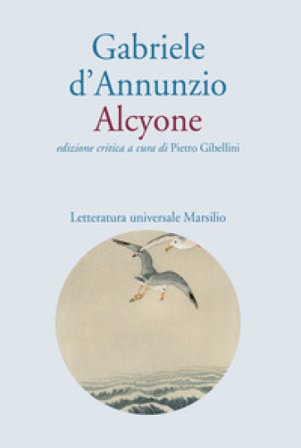Alcyone. Ediz. critica Gabriele D'Annunzio