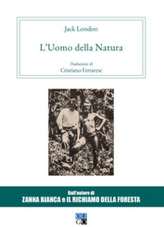 L'uomo della natura Jack London