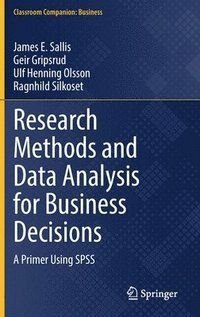Research Methods and Data Analysis for Business Decisions, ISBN: 9783030844202
