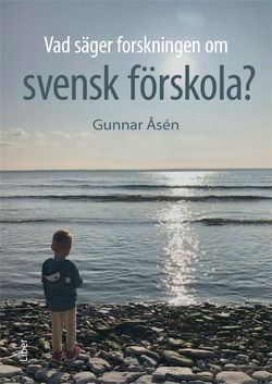 Vad säger forskningen om svensk förskola?