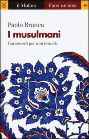 I musulmani Paolo Branca