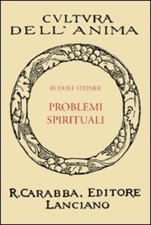 Problemi spirituali Rudolph Steiner