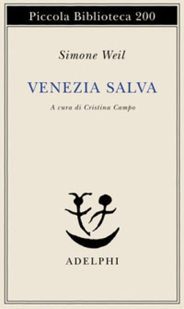 Venezia salva Simone Weil
