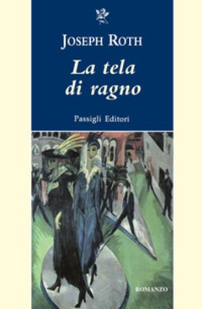 La tela di ragno Joseph Roth