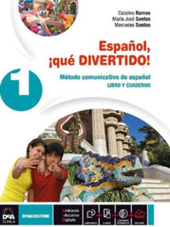 Español, ¡que divertido! Libro del alumno y cuaderno. Per la Scuola media. Con e-book. Con espansione online. Con DVD-ROM. Con Libro: Esame di stato 