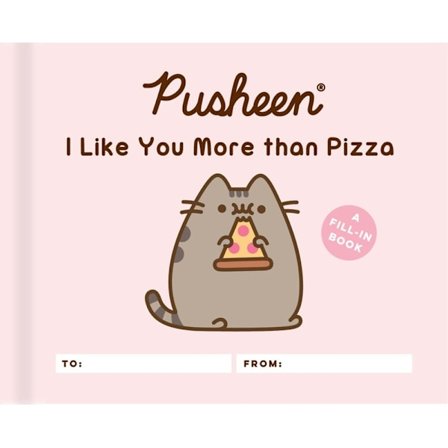 Pusheen: I Like You More Than Pizza 9780762496969