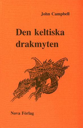 Den keltiska drakmyten - Bok av John Campbell - Häfte