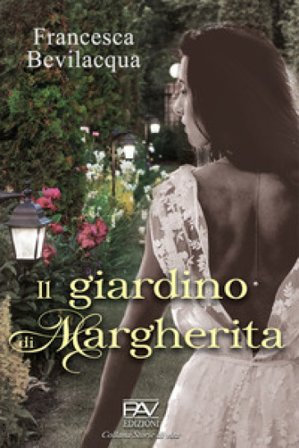 Il giardino di Margherita Francesca Bevilacqua