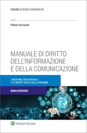 Manuale di diritto dell'informazione e della comunicazione Ruben Razzante